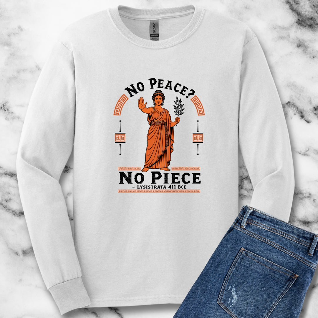 No Peace Lysistrata Strike Unisex Long Sleeve Tee
