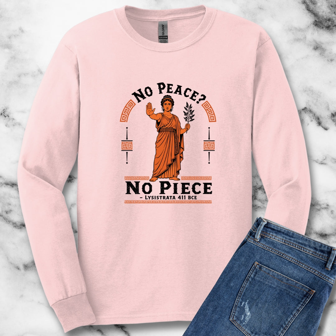 No Peace Lysistrata Strike Unisex Long Sleeve Tee