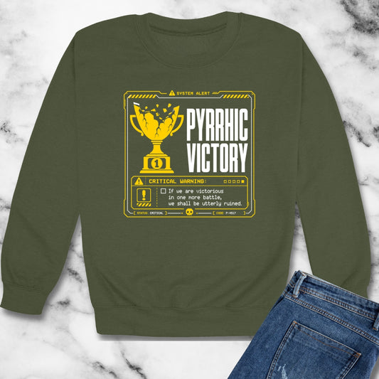 Pyrrhic Victory Quote System Failure Unisex Heavy Crewneck Sweatshirt