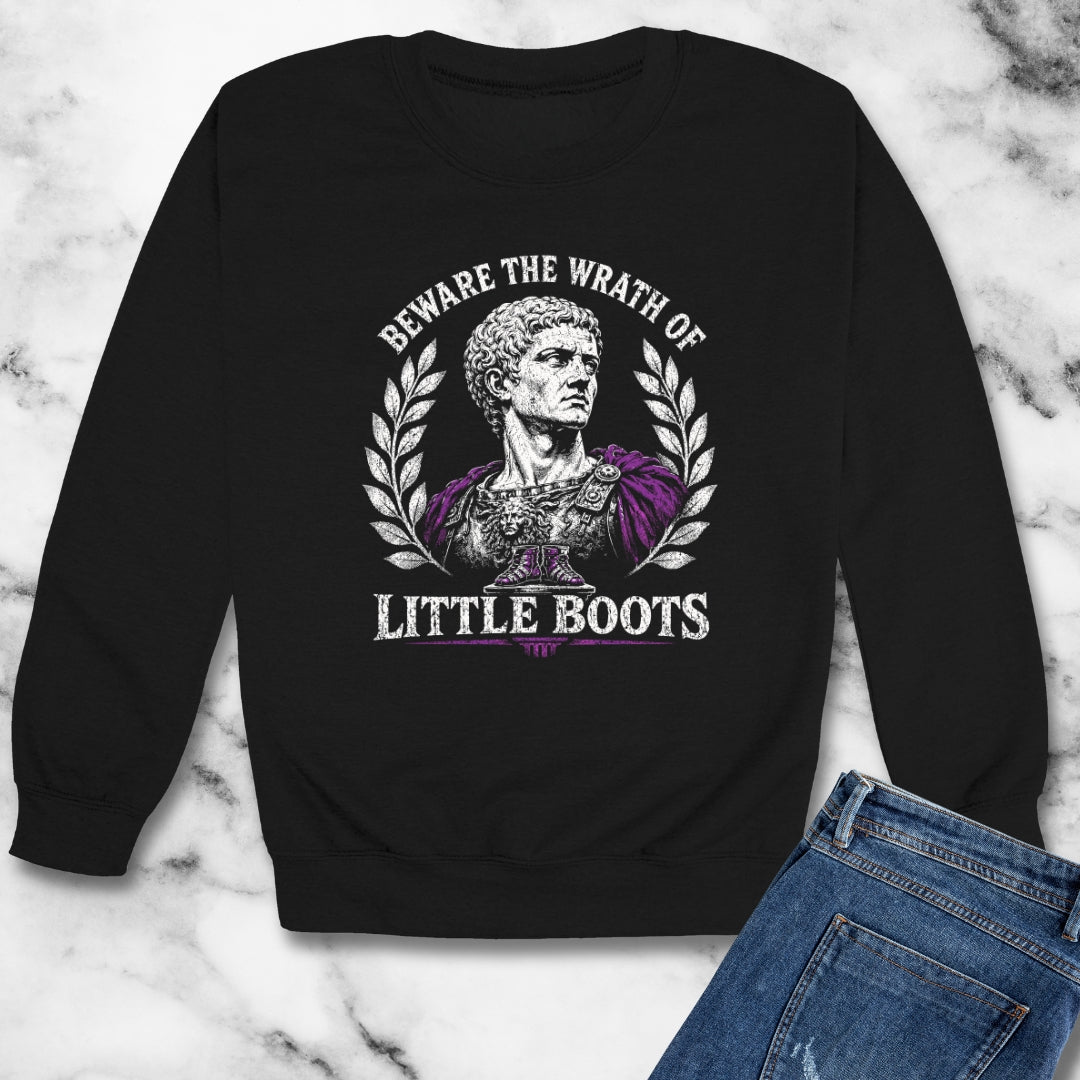 Caligula Beware Wrath of Little Boots Unisex Heavy Crewneck Sweatshirt