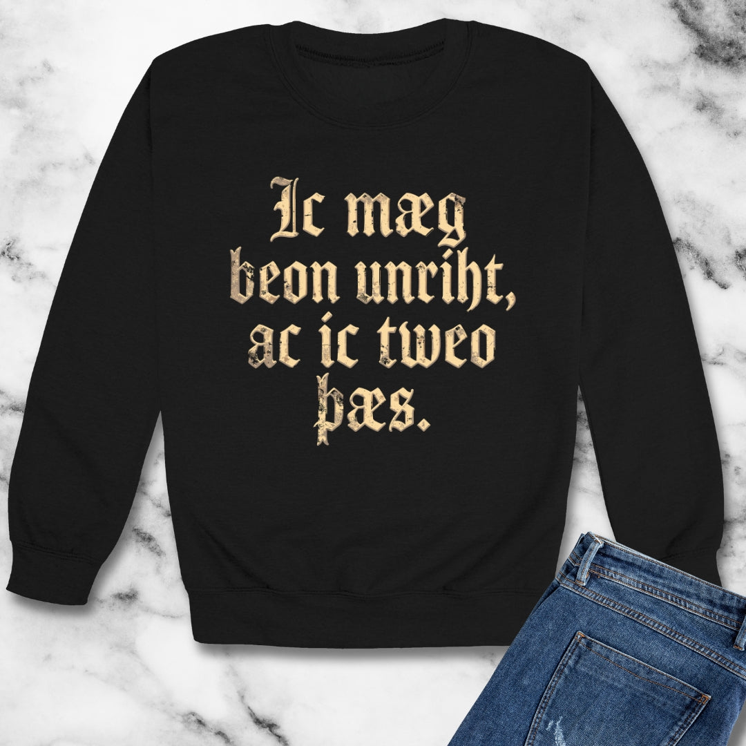 I Could Be Wrong But I Doubt It Old English Unisex Heavy Crewneck Sweatshirt