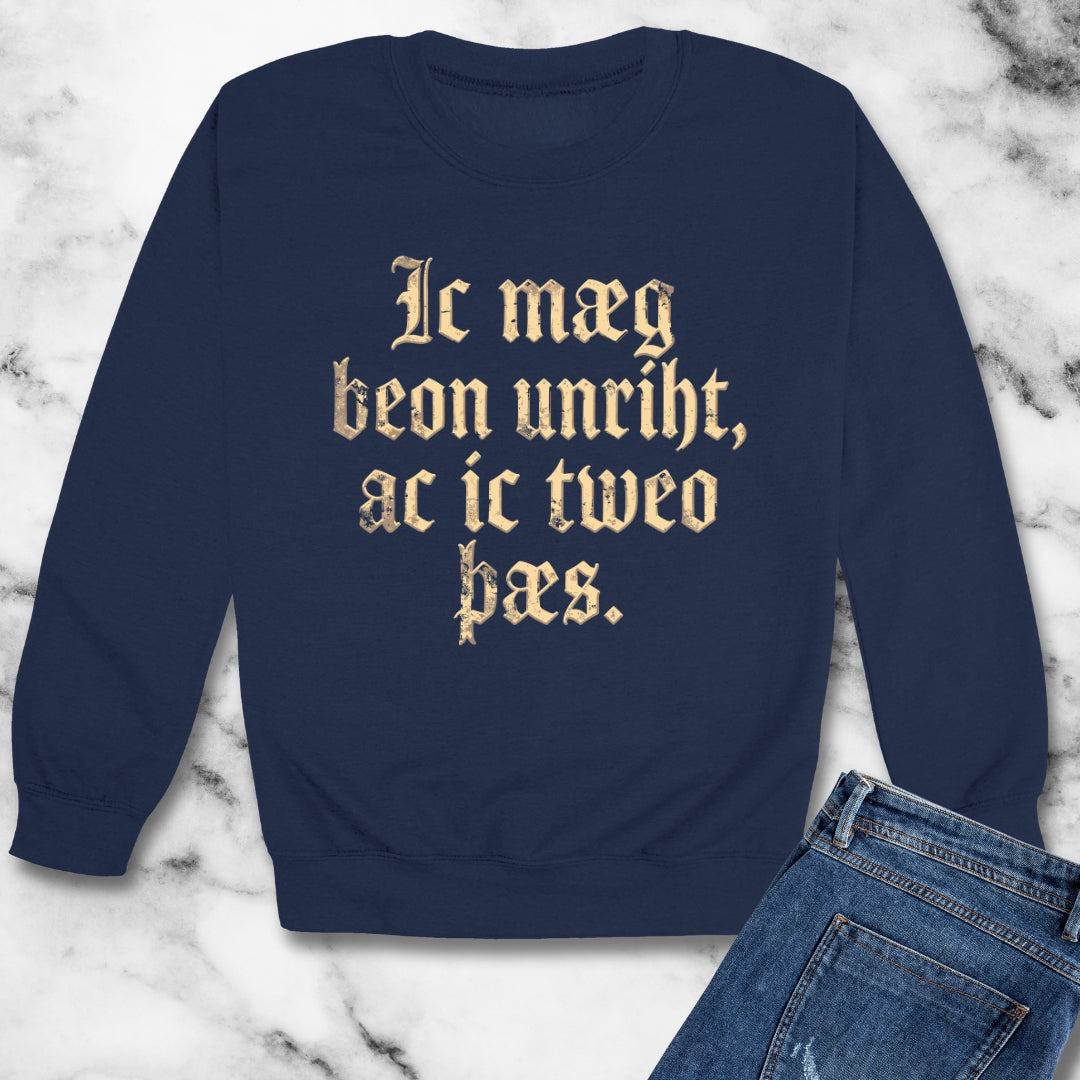 I Could Be Wrong But I Doubt It Old English Unisex Heavy Crewneck Sweatshirt