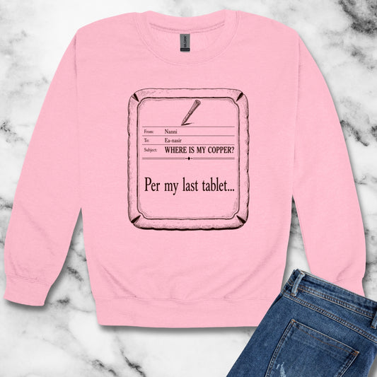 Ea Nasir Per My Last Tablet Unisex Heavy Crewneck Sweatshirt
