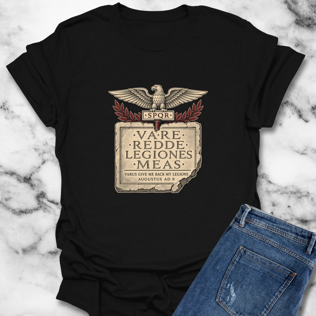 Varus Give Back Legions Quote Latin T-Shirt