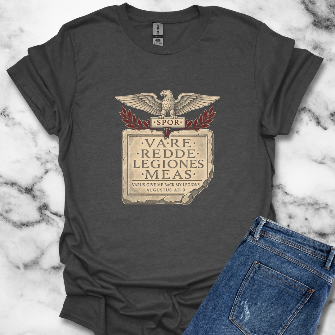 Varus Give Back Legions Quote Latin T-Shirt