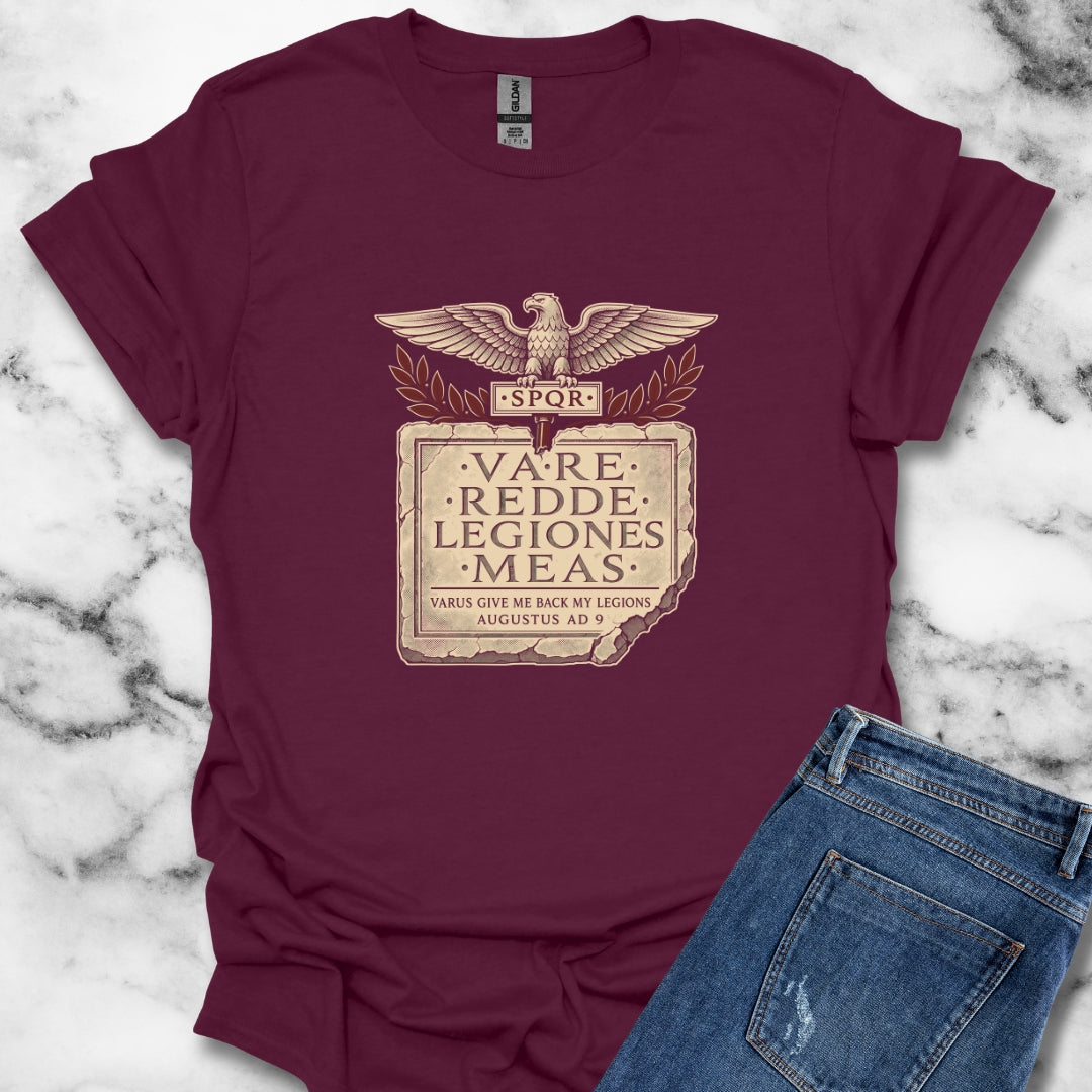 Varus Give Back Legions Quote Latin T-Shirt