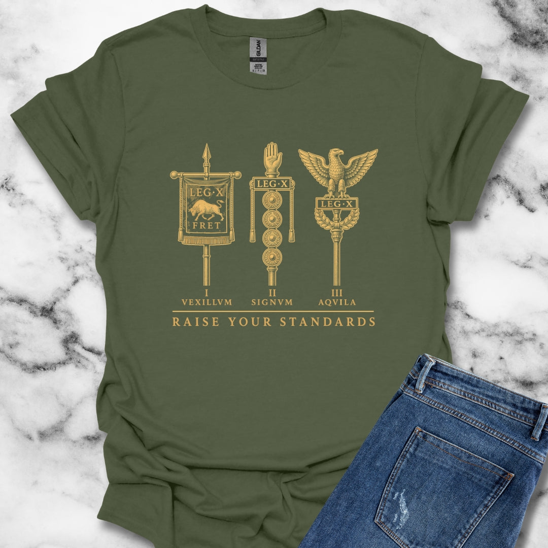 Raise Your Roman Standards T-Shirt
