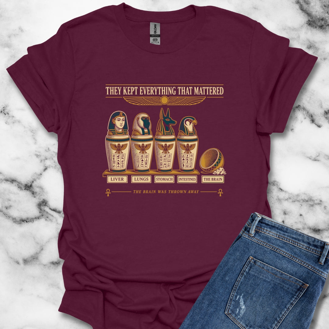 Egyptians Threw Brain Away T-Shirt