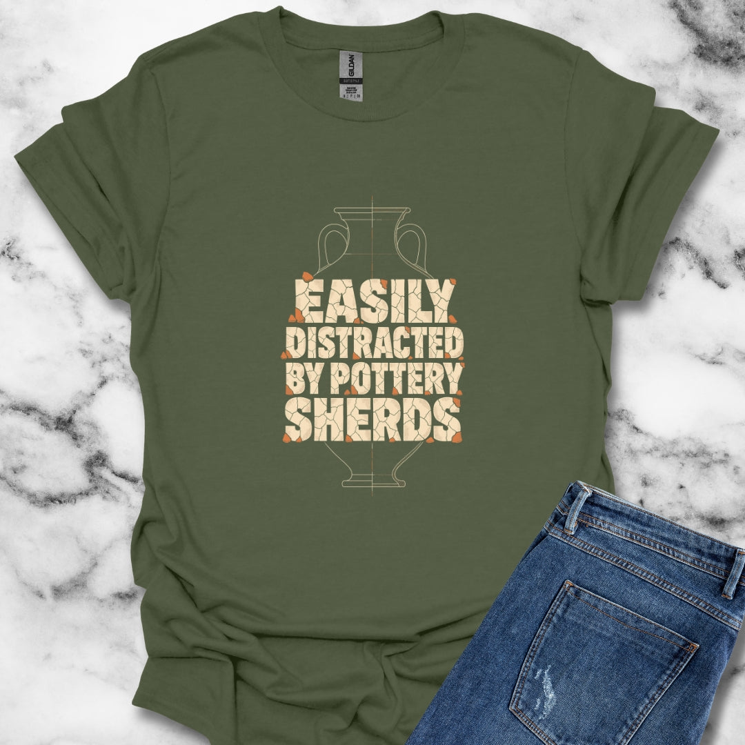 Distracted by Pottery Sherds T-Shirt