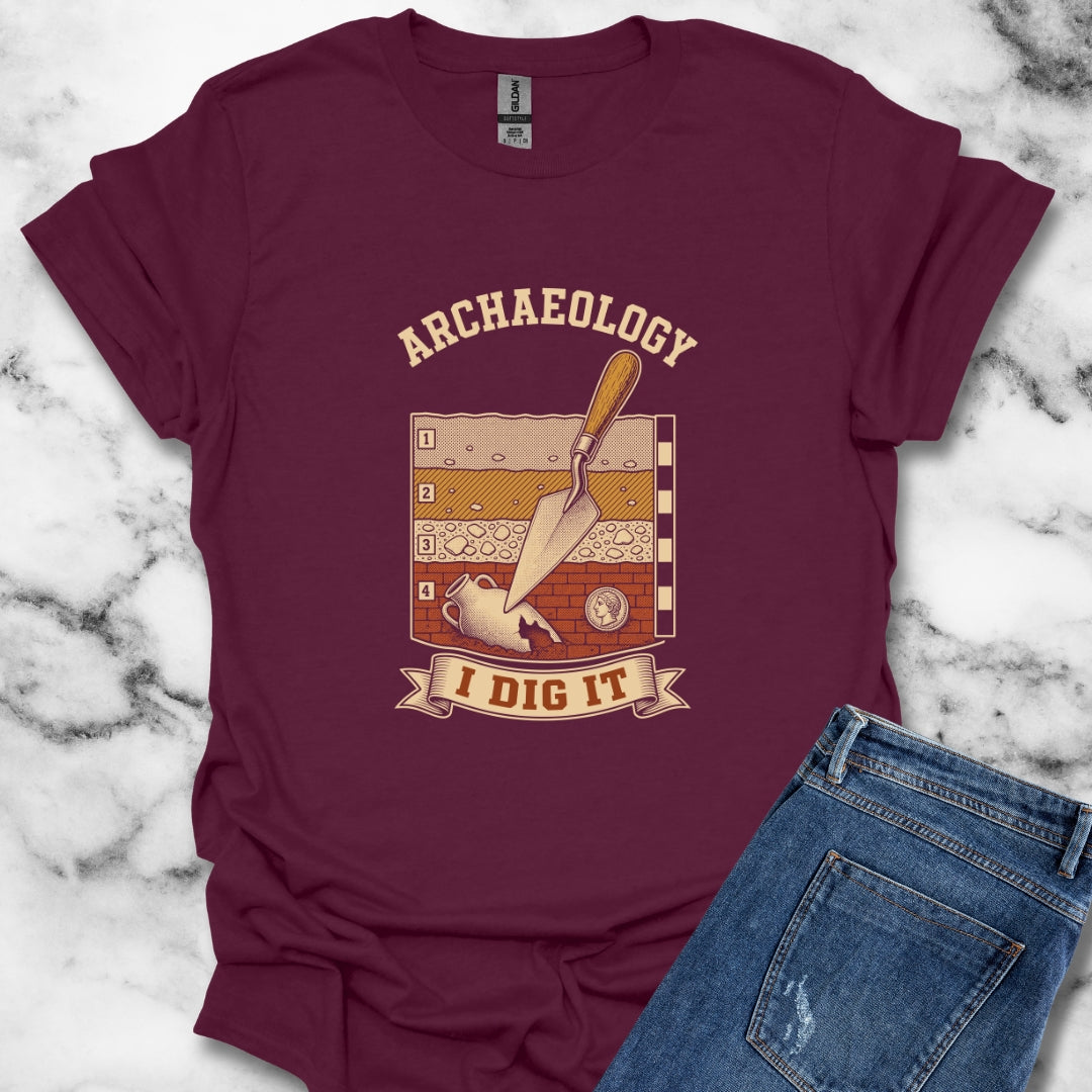 I Dig Archaeology T-Shirt