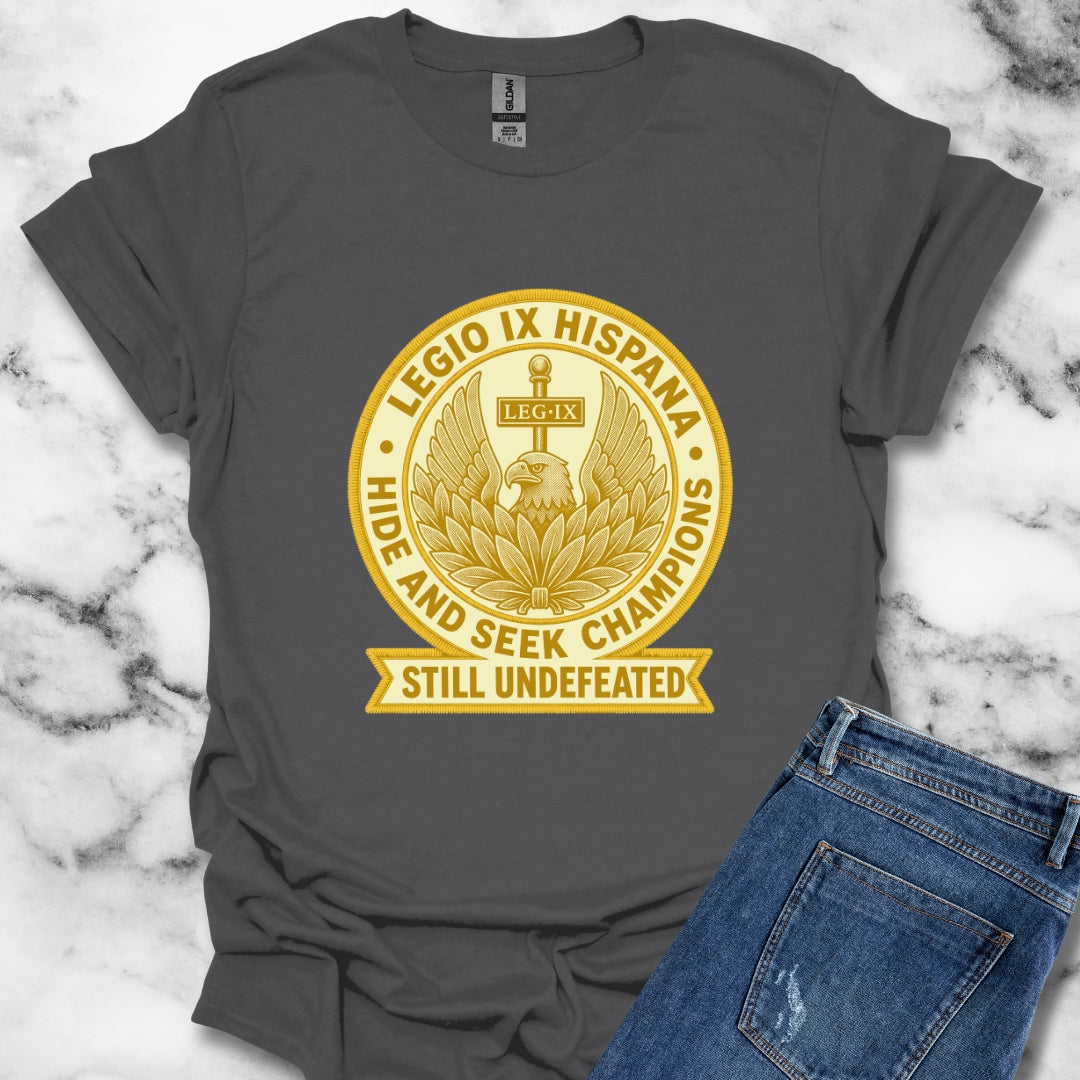 Roman IX Legion Hide and Seek Champions T-Shirt