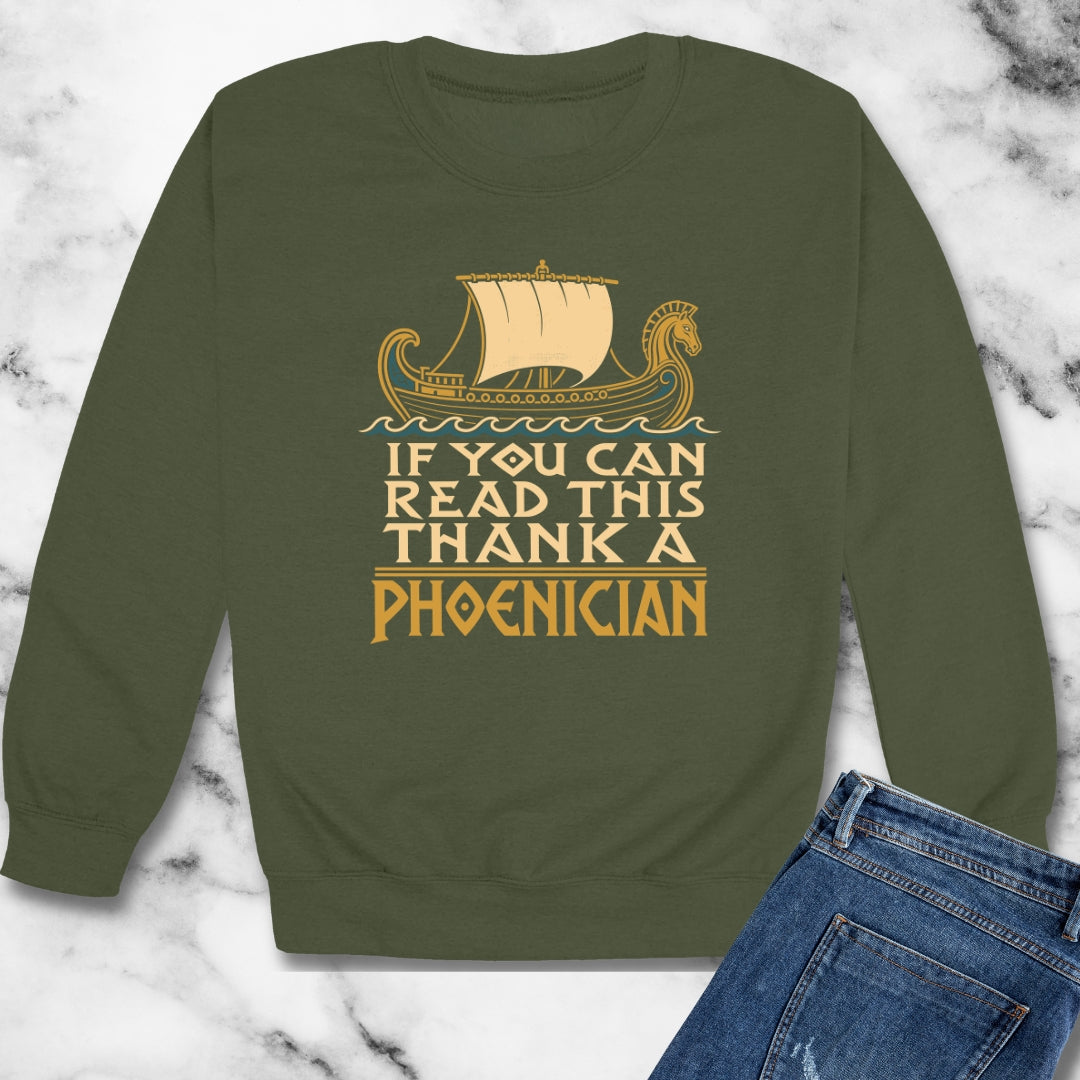 If You Can Read Thank a Phoenician Unisex Heavy Crewneck Sweatshirt