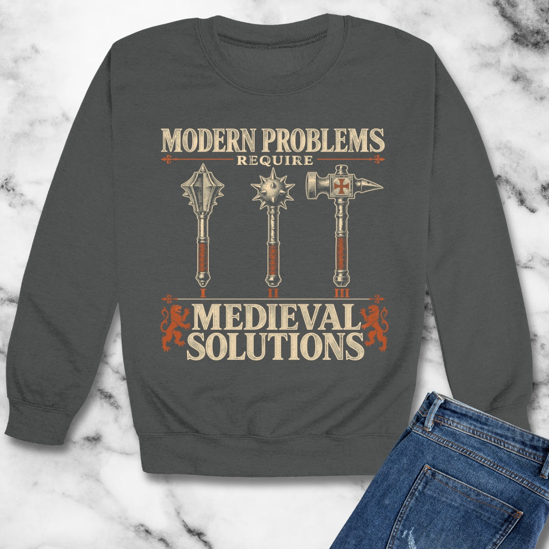 Modern Problems Medieval Solutions Maces Unisex Heavy Crewneck Sweatshirt