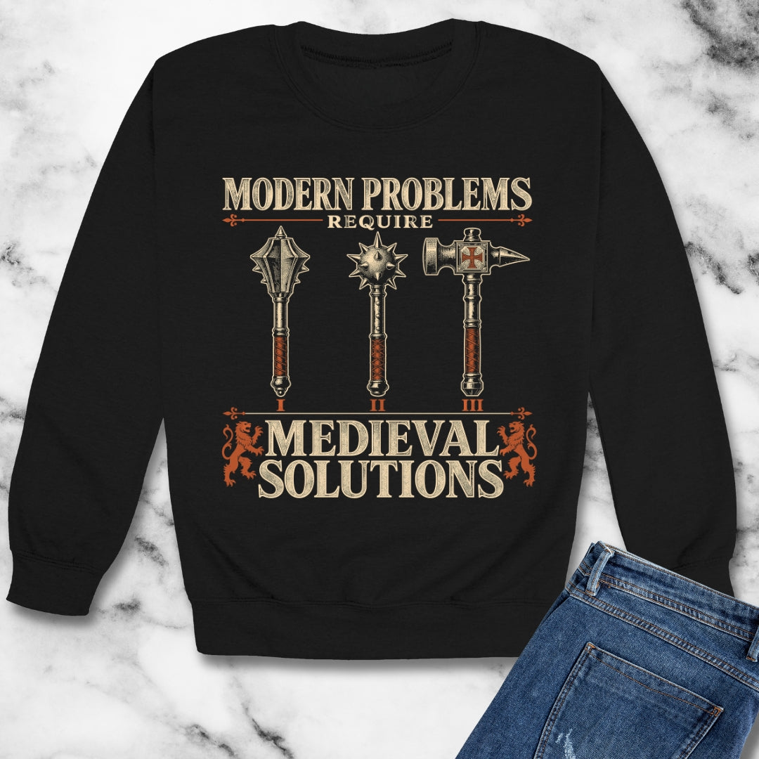 Modern Problems Medieval Solutions Maces Unisex Heavy Crewneck Sweatshirt