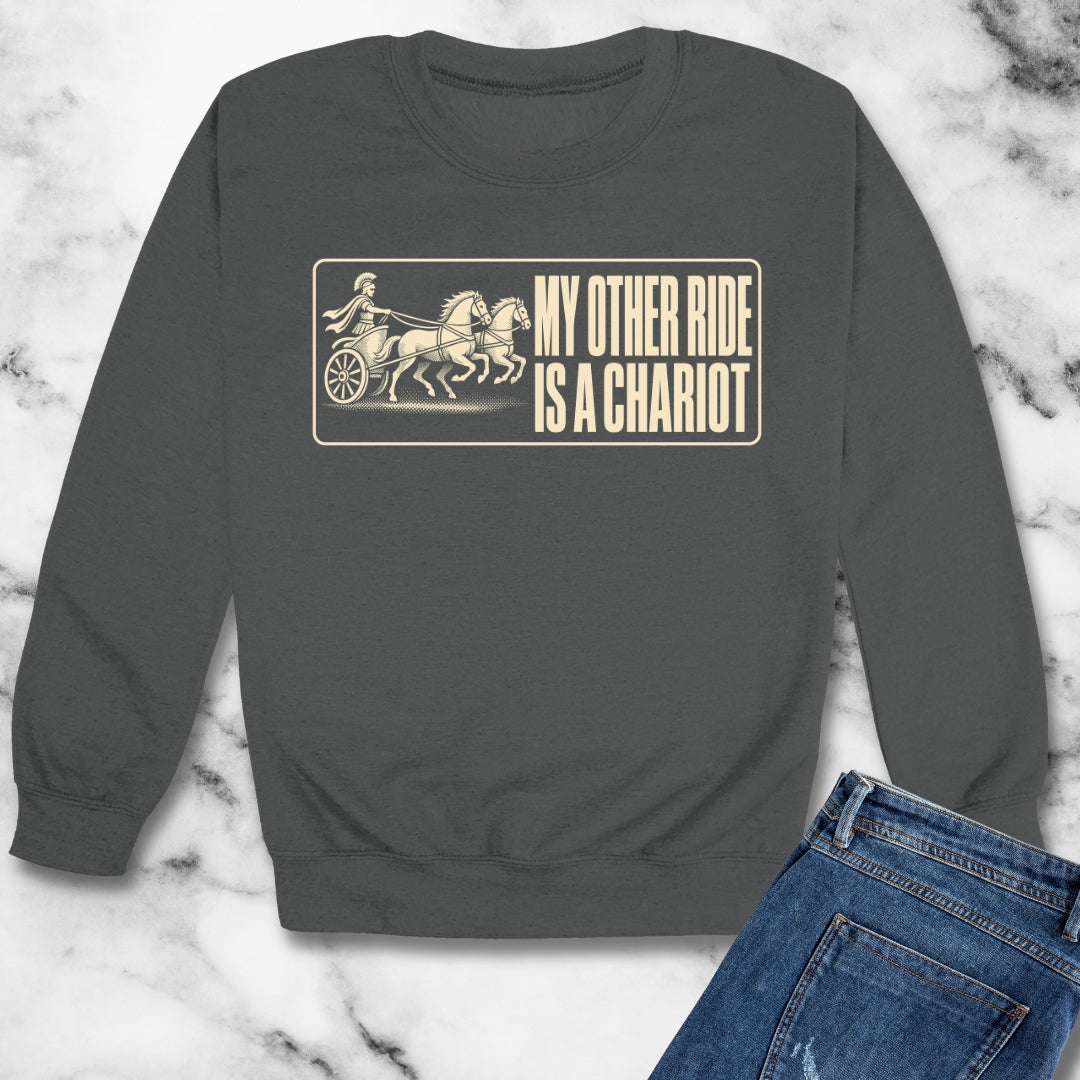 My Other Ride is a Chariot Unisex Heavy Crewneck Sweatshirt
