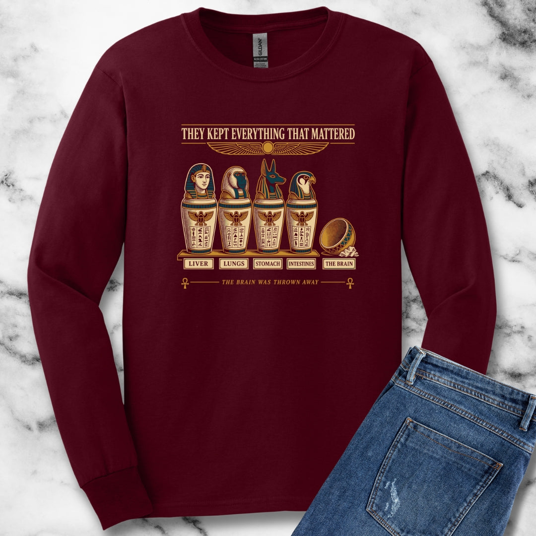 Egyptians Threw Brain Away Unisex Long Sleeve Tee