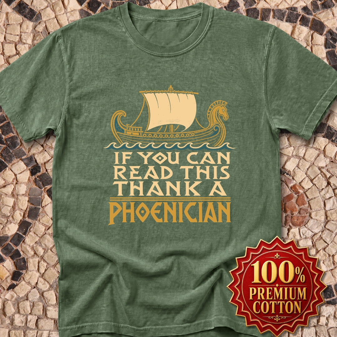 If You Can Read Thank a Phoenician Premium Tee