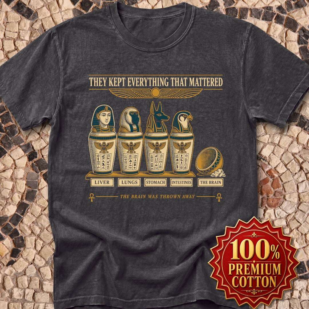 Egyptians Threw Brain Away Premium Tee