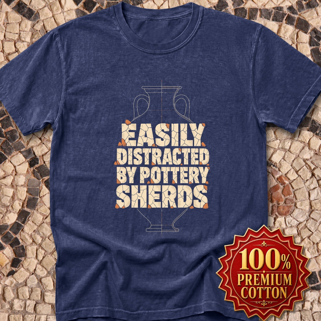 Distracted by Pottery Sherds Premium Tee
