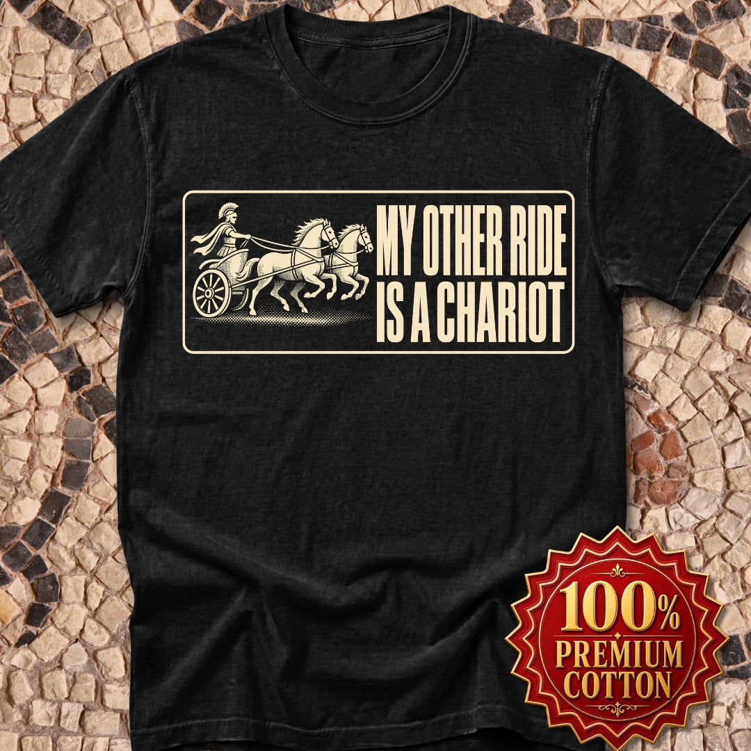 My Other Ride is a Chariot Premium Tee