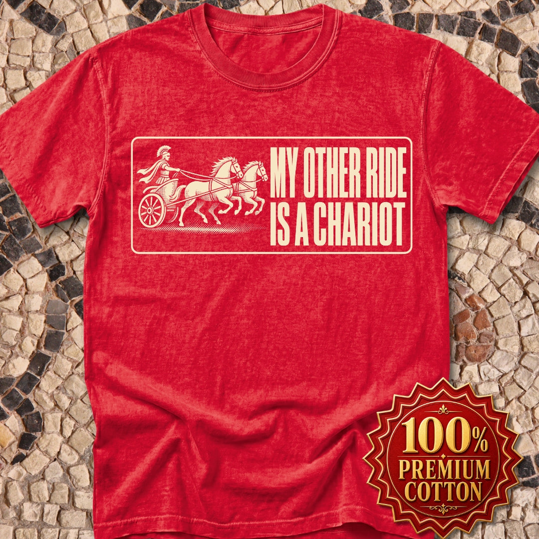 My Other Ride is a Chariot Premium Tee