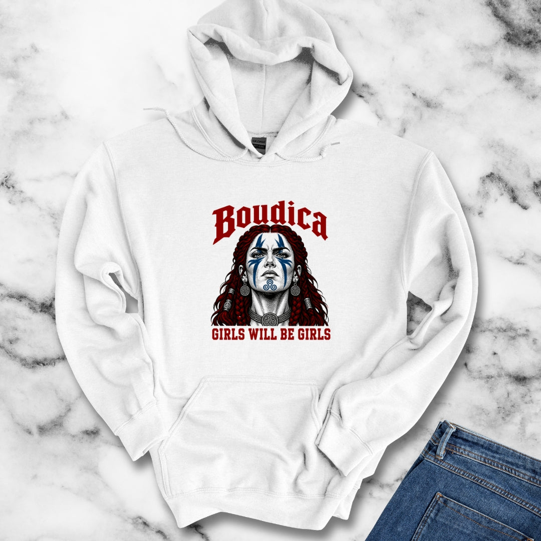 Boudica Girls Will Be Girls Hoodie