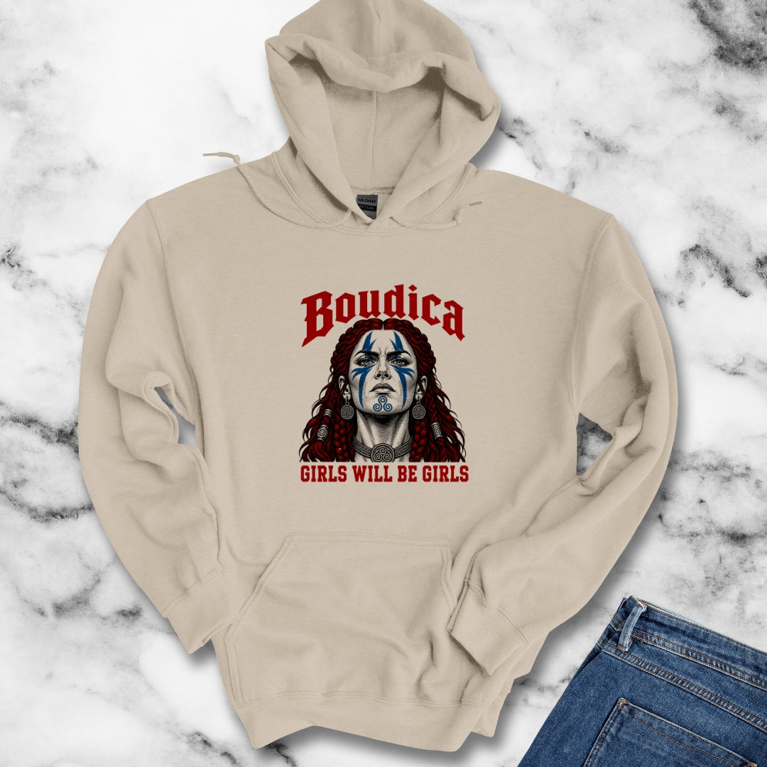 Boudica Girls Will Be Girls Hoodie