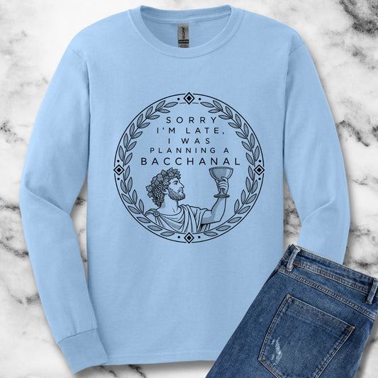 Planning a Bacchanal Unisex Long Sleeve Tee