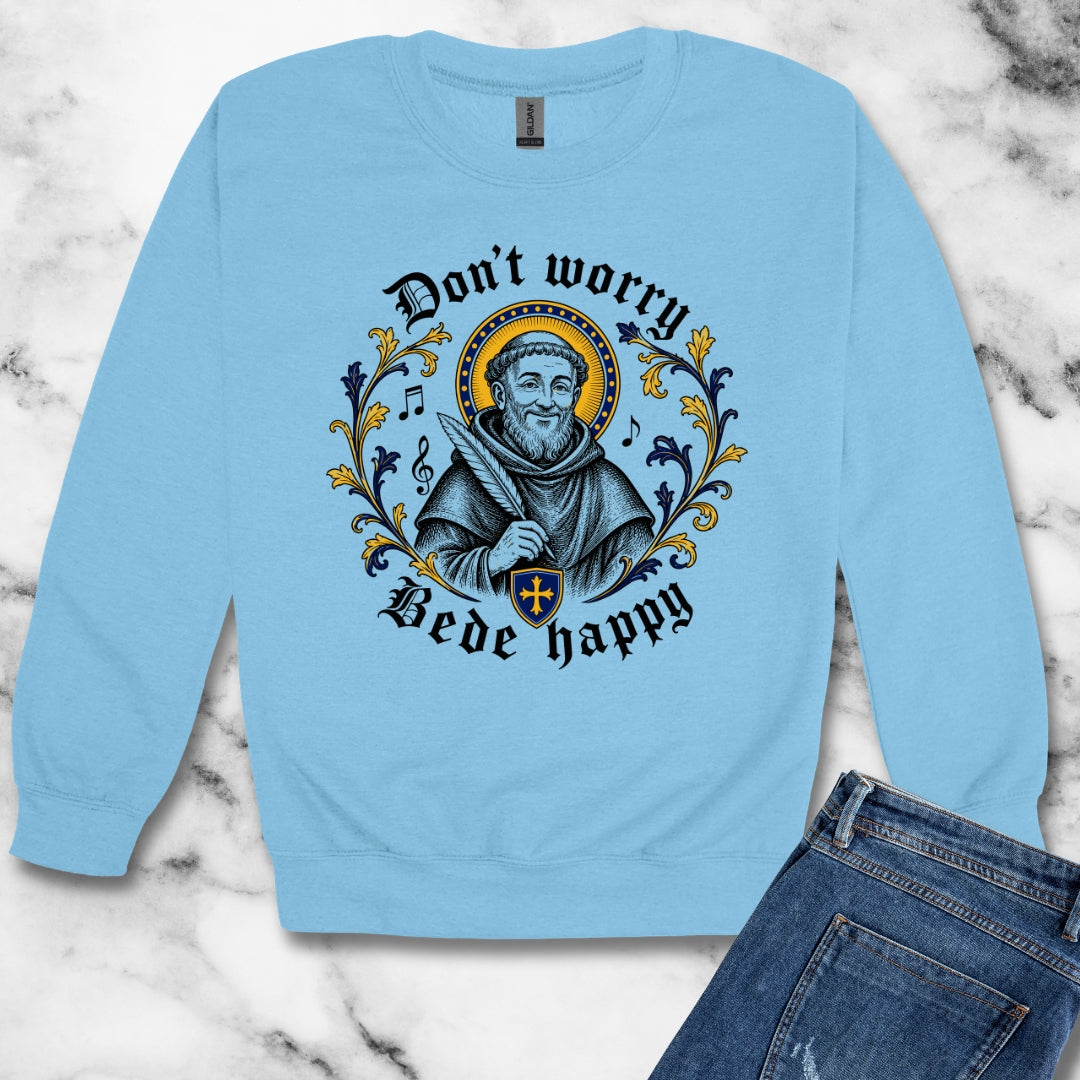 Don't Worry Venerable Bede Happy Unisex Heavy Crewneck Sweatshirt