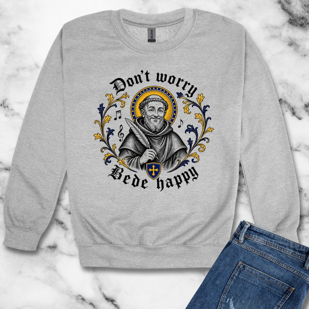 Don't Worry Venerable Bede Happy Unisex Heavy Crewneck Sweatshirt
