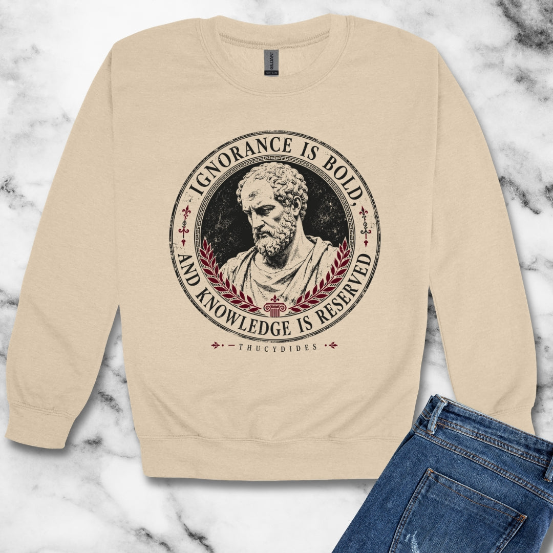 Thucydides Quote Ignorance is Bold Unisex Heavy Crewneck Sweatshirt