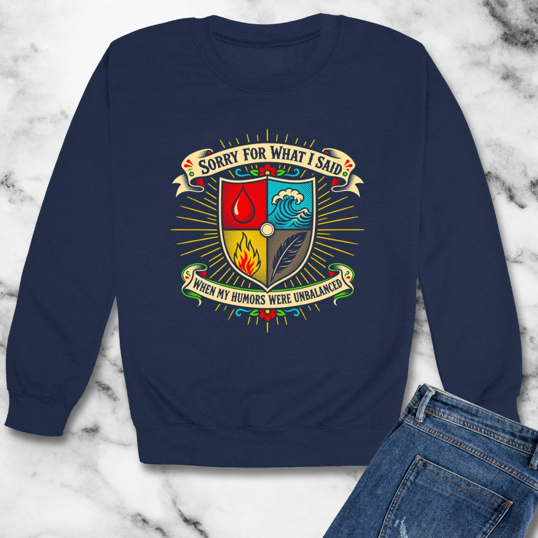 Sorry for What I Said Humors Unisex Heavy Crewneck Sweatshirt