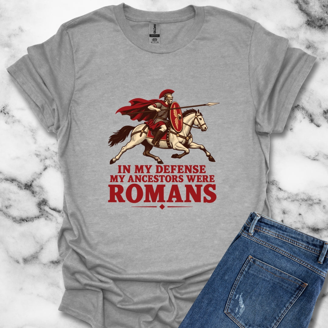 Ancestors Were Roman T-Shirt