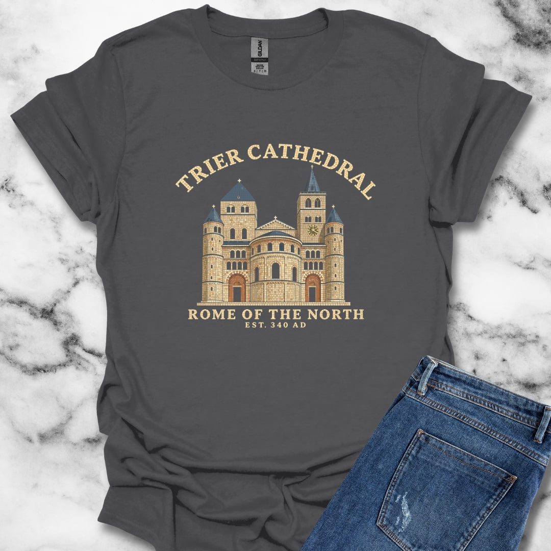 Trier Cathedral Rome of the North T-Shirt