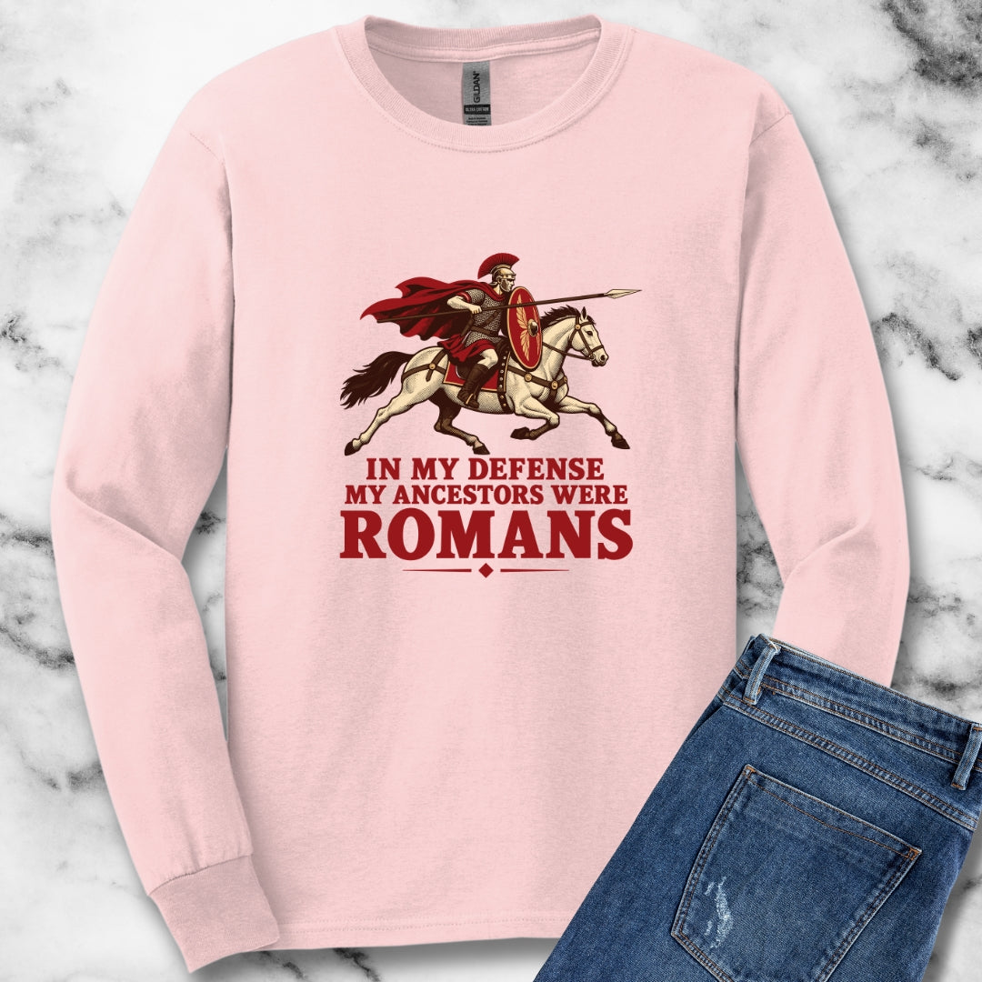 Ancestors Were Roman Unisex Long Sleeve Tee