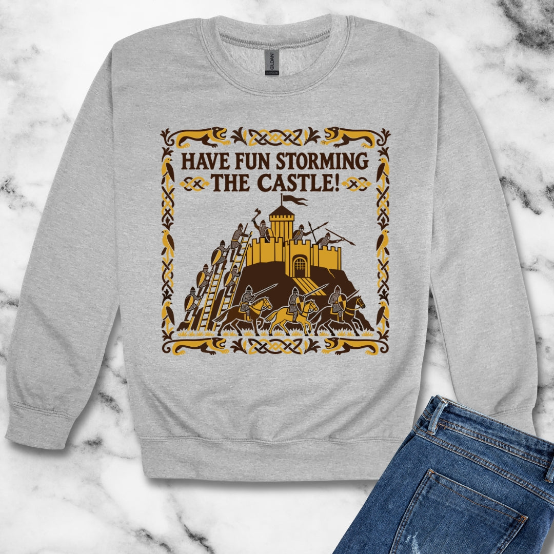 Have Fun Storming the Castle! Unisex Heavy Crewneck Sweatshirt