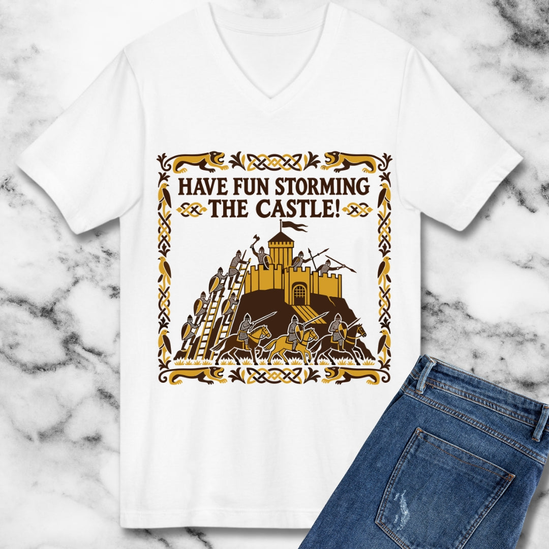 Have Fun Storming the Castle! V-neck
