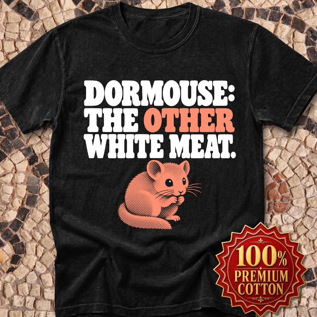 Dormouse Other White Meat Premium Tee