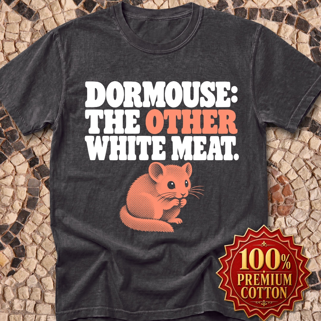 Dormouse Other White Meat Premium Tee
