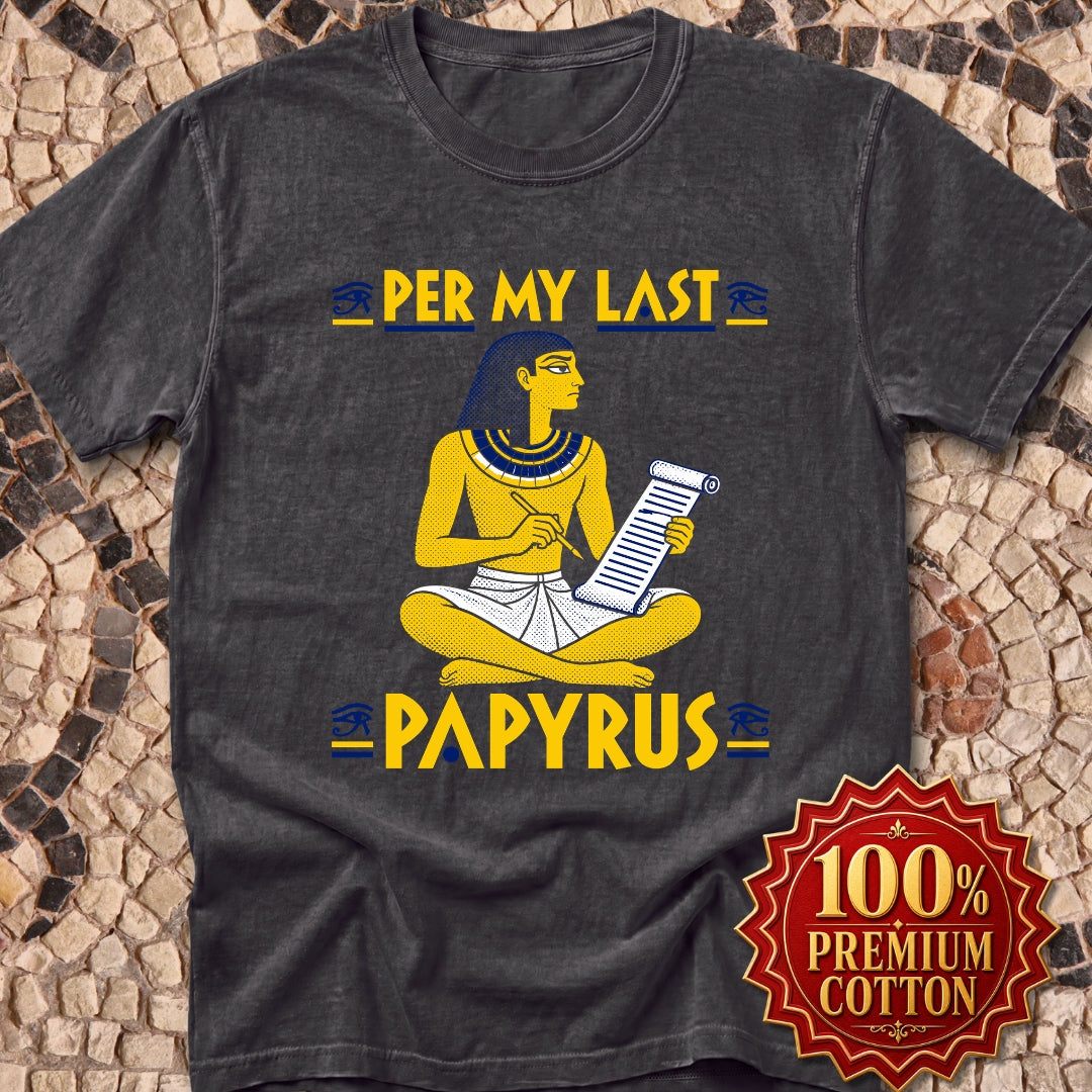 Per My Last Papyrus Egyptian Scribe Premium Tee