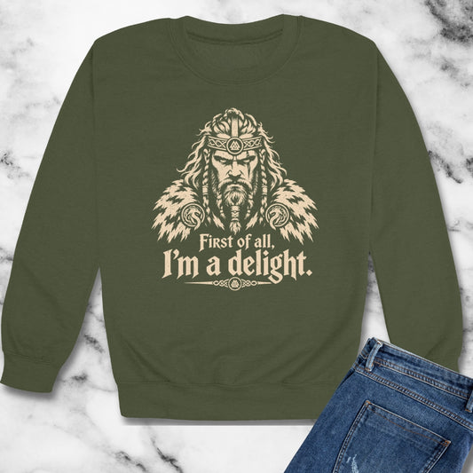Viking First of All I'm a Delight Unisex Heavy Crewneck Sweatshirt
