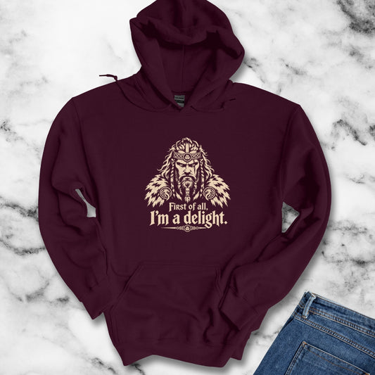 Viking First of All I'm a Delight Hoodie