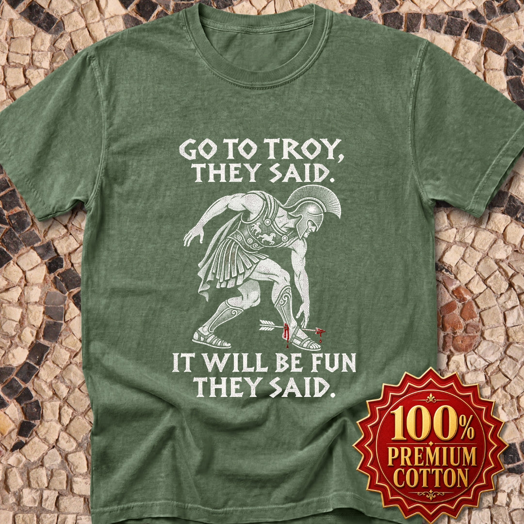 Go to Troy They Said Achilles Premium Tee