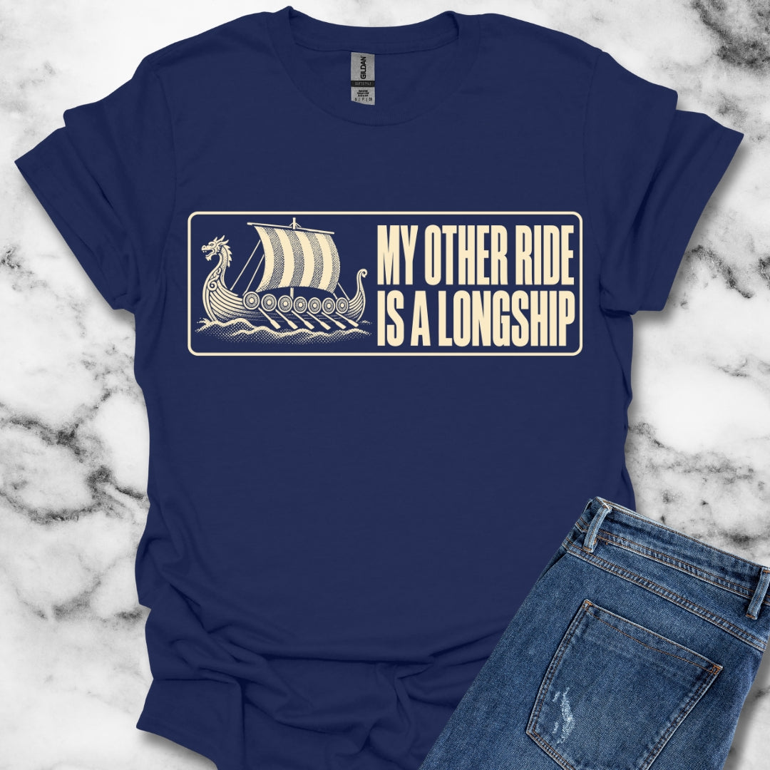 Longship My Other Ride T-Shirt