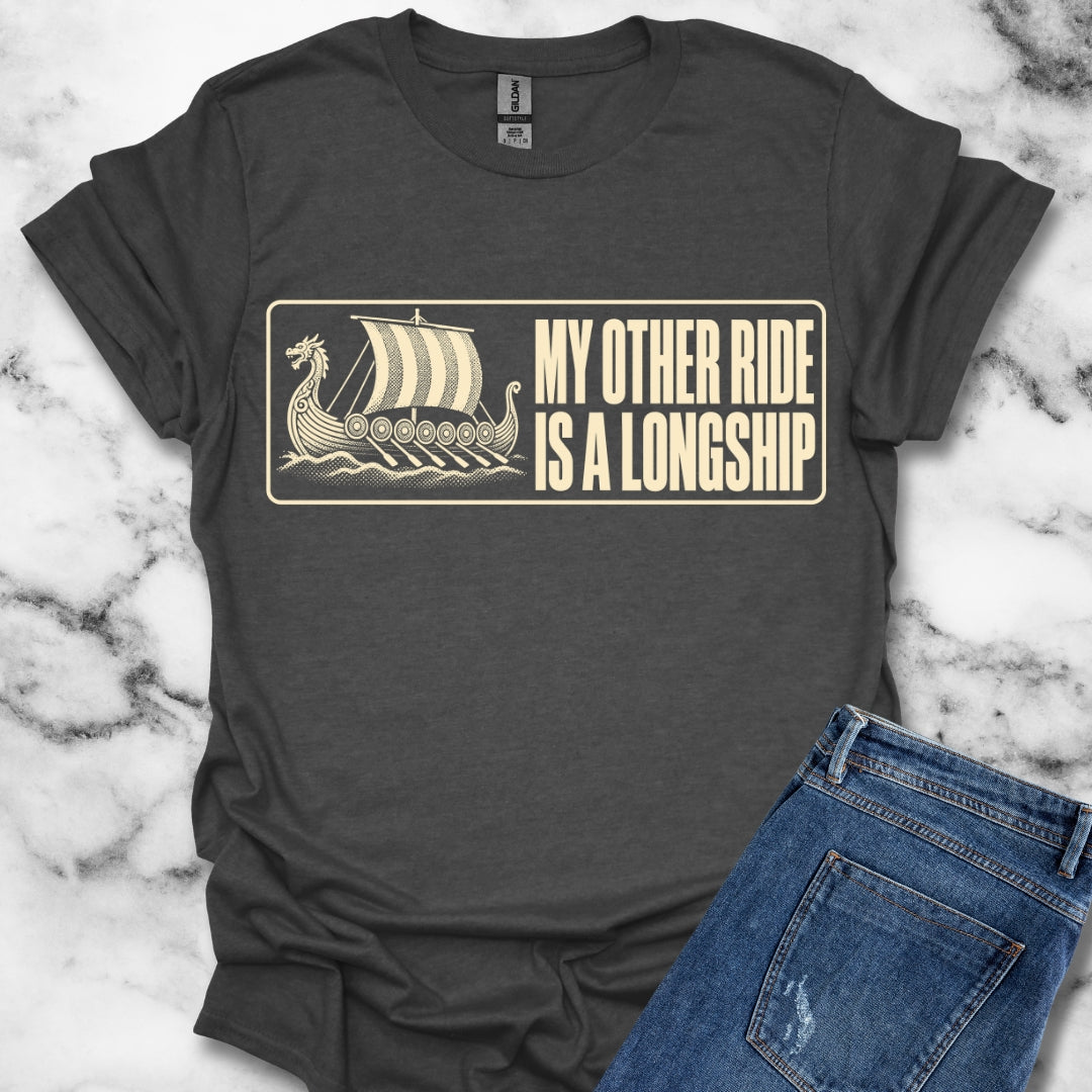 Longship My Other Ride T-Shirt