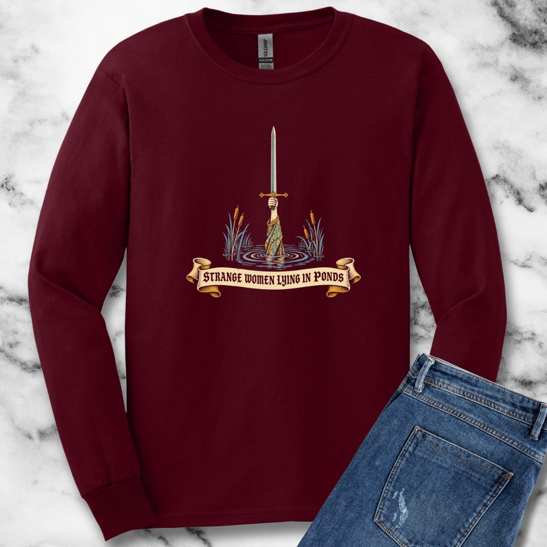 Strange Women Lying in Ponds Unisex Long Sleeve Tee