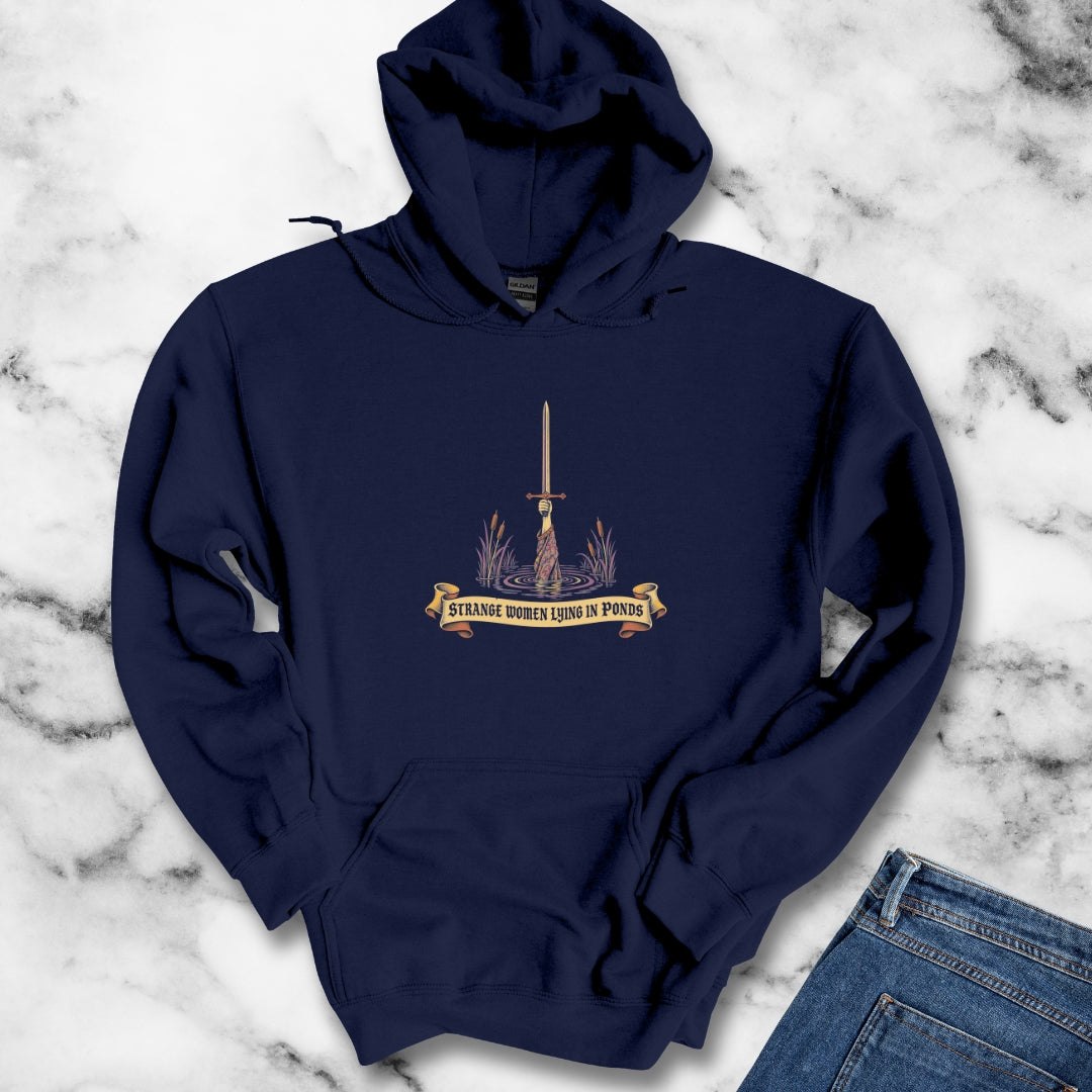 Strange Women Lying in Ponds Hoodie
