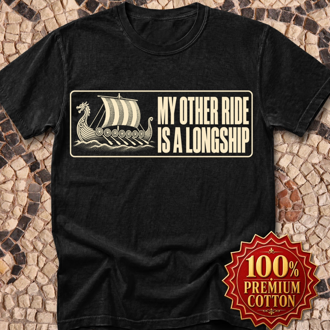 Longship My Other Ride Premium Tee
