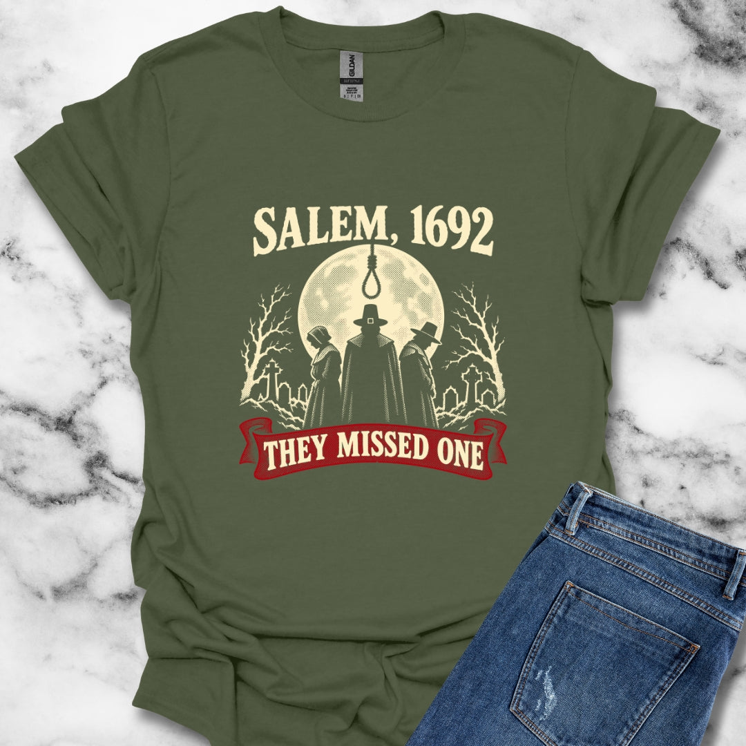 Salem 1692 They Missed One - Dark T-Shirt