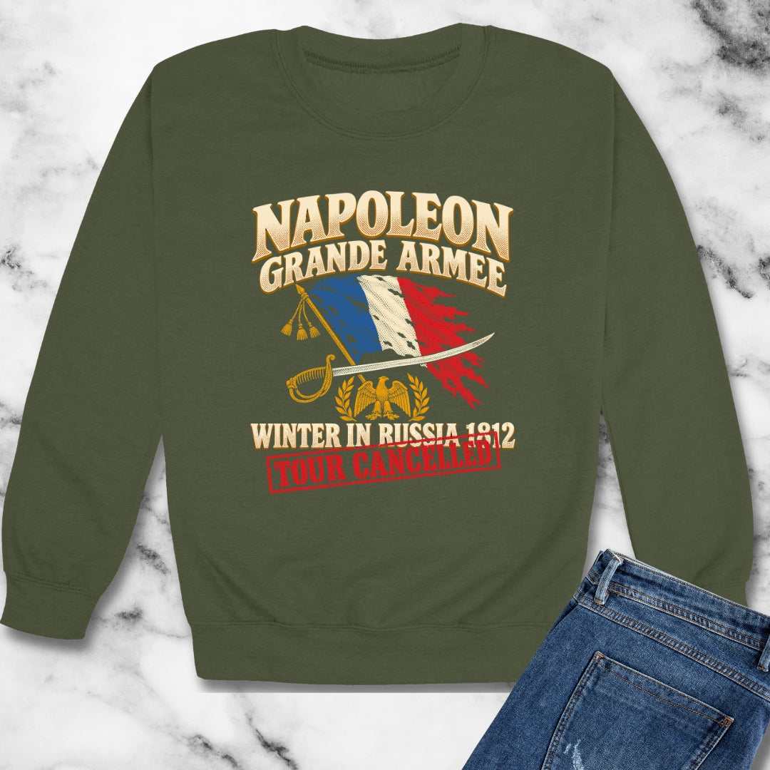 Napoleon Grande Armee Tour Cancelled Unisex Heavy Crewneck Sweatshirt
